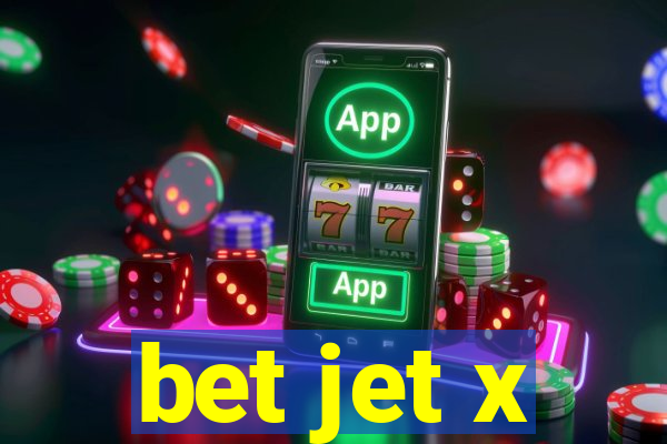 bet jet x